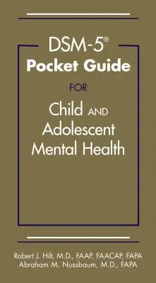 Dsm-5(r) Pocket Guide for Child and Adolescent Mental Health