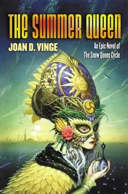 Letná kráľovná: Epický román z cyklu Snehová kráľovná - The Summer Queen: An Epic Novel of the Snow Queen Cycle