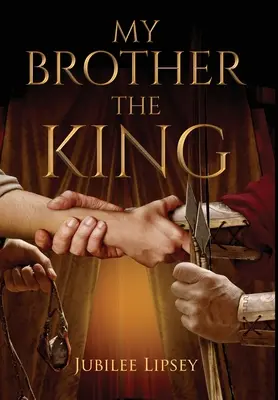 Môj brat, kráľ - My Brother, The King