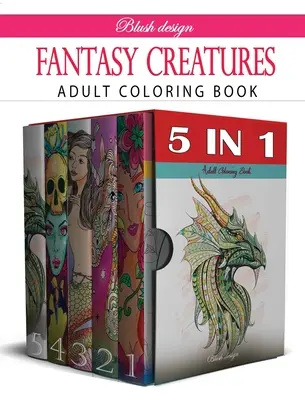 Fantasy stvorenia: Zbierka omaľovánok pre dospelých - Fantasy Creatures: Adult Coloring Book Collection