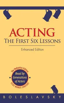 Herectvo: (rozšírené vydanie) - Acting: The First Six Lessons (Enhanced Edition)
