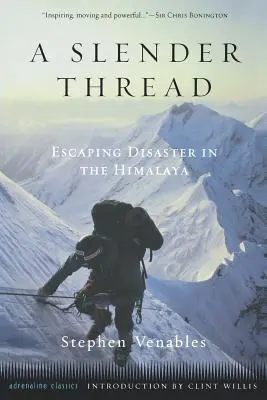 Tenká niť: Útek pred katastrofou v Himalájach - A Slender Thread: Escaping Disaster in the Himalayas