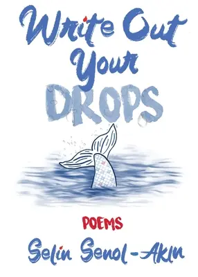Vypíšte svoje kvapky - Write Out Your Drops