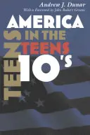 Amerika v tínedžerskom veku - America in the Teens