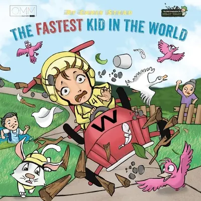 Najrýchlejšie dieťa na svete: Rýchle dobrodružstvo pre vaše energické deti - The Fastest Kid in the World: A fast-paced adventure for your energetic kids