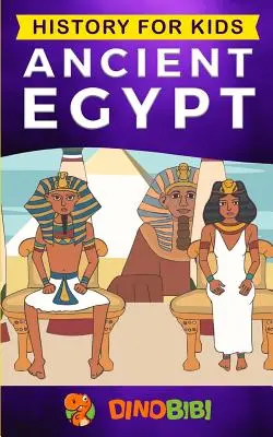 Dejiny pre deti: Inkánska ríša a civilizácia: Staroveký Egypt (Ancient Egypt) - History for kids: Ancient Egypt