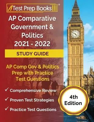 AP Comparative Government and Politics 2021 - 2022: Študijná príručka: AP Compov Gov and Politics Prep with Practice Test Questions [4. vydanie]. - AP Comparative Government and Politics 2021 - 2022 Study Guide: AP Comp Gov and Politics Prep with Practice Test Questions [4th Edition]
