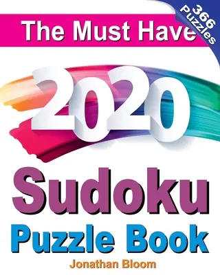 Kniha sudoku hádaniek, ktorú musíte mať 2020: 366 denných sudoku hádaniek na priestupný rok 2020. 5 úrovní obtiažnosti (ľahké až ťažké) - The Must Have 2020 Sudoku Puzzle Book: 366 daily sudoku puzzles for the 2020 leap year. 5 levels of difficulty (easy to hard)
