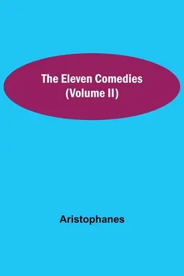 Jedenásť komédií (II. diel) - The Eleven Comedies (Volume II)