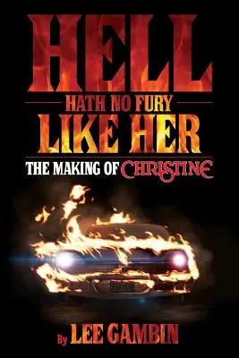 Peklo nemá takú zlosť ako ona: Tvorba Christine - Hell Hath No Fury Like Her: The Making of Christine