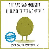 Smutná, smutná príšera / El Triste Triste Monstruo - The Sad, Sad Monster / El Triste Triste Monstruo
