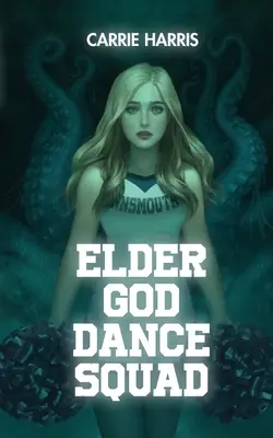 Tanečná skupina starších bohov - Elder God Dance Squad