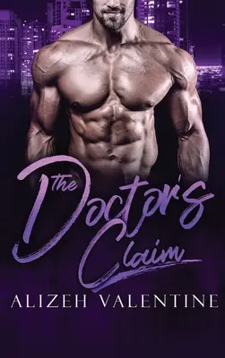 The Doctor's Claim: A Billionaire Single Daddy Romance