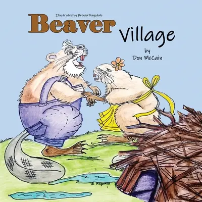 Bobria dedina - Beaver Village
