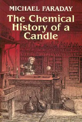 Chemické dejiny sviečky - The Chemical History of a Candle