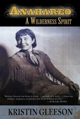 Anahareo: Duch divočiny - Anahareo: A Wilderness Spirit