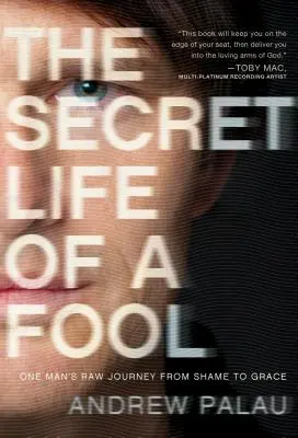 Tajný život blázna - The Secret Life of a Fool