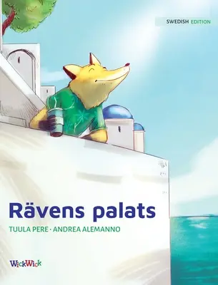 Rvens palats: Švédske vydanie knihy The Fox's Palace (Líščí palác) - Rvens palats: Swedish Edition of The Fox's Palace