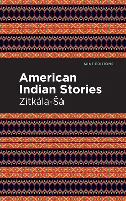 Americké indiánske príbehy - American Indian Stories