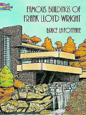 Slávne budovy Franka Lloyda Wrighta Omaľovánky - Famous Buildings of Frank Lloyd Wright Coloring Book