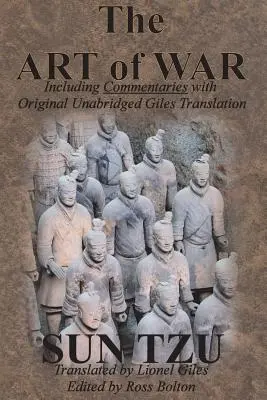 Umenie vojny (vrátane komentárov s pôvodným neskráteným prekladom Gilesa) - The Art of War (Including Commentaries with Original Unabridged Giles Translation)