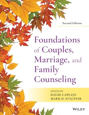 Základy párového, manželského a rodinného poradenstva - Foundations of Couples, Marriage, and Family Counseling
