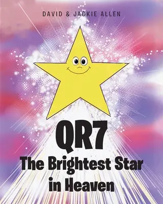 QR7 Najjasnejšia hviezda na nebi - QR7 The Brightest Star in Heaven