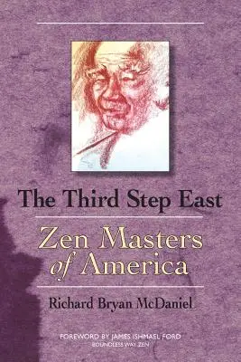 Tretí krok na východ: Zenoví majstri Ameriky - Third Step East: Zen Masters of America