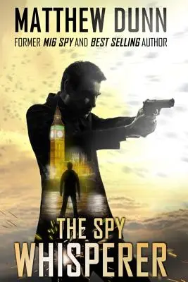 Špiónsky šepkár - The Spy Whisperer