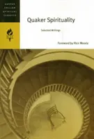 Kvakerská spiritualita: Vybrané spisy - Quaker Spirituality: Selected Writings