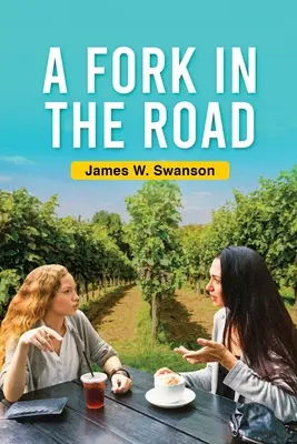 Rozdvojka na ceste - A Fork in the Road