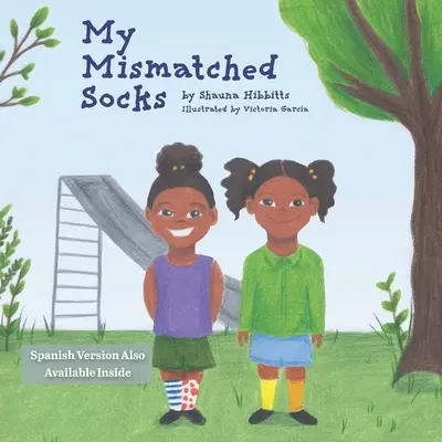 Moje nezhodné ponožky: Španielska verzia je k dispozícii aj vo vnútri - My Mismatched Socks: Spanish Version Also Available Inside