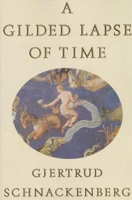 Pozlátený čas: Básne - A Gilded Lapse of Time: Poems