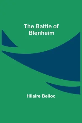 Bitka pri Blenheime - The Battle Of Blenheim