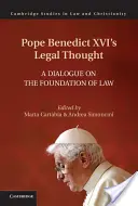 Právne myslenie pápeža Benedikta XVI. - Pope Benedict XVI's Legal Thought
