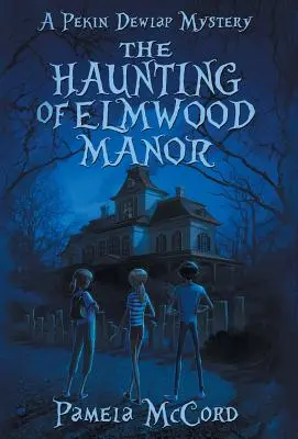 Strašidlá na panstve Elmwood - The Haunting of Elmwood Manor