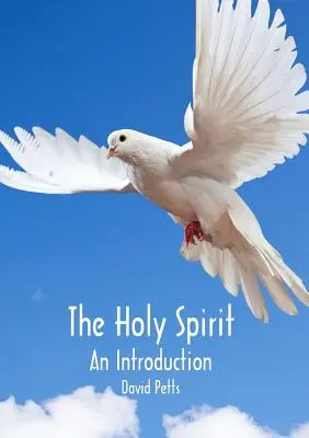 Duch Svätý, úvod - The Holy Spirit, An Introduction