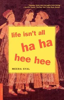 Život nie je všetko Ha Ha Hee Hee - Life Isn't All Ha Ha Hee Hee