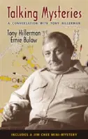 Hovoriace záhady: Rozhovor s Tonym Hillermanom - Talking Mysteries: A Conversation with Tony Hillerman