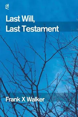 Posledná vôľa, posledná vôľa - Last Will, Last Testament