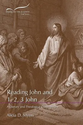 Čítanie Jána a 1, 2, 3 Jána: Literárny a teologický komentár - Reading John and 1, 2, 3 John: A Literary and Theological Commentary
