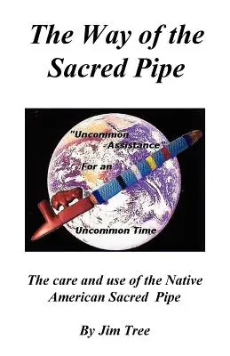 Cesta posvätnej fajky - The Way of the Sacred Pipe