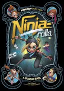 Ninja-Rella: Grafický román - Ninja-Rella: A Graphic Novel