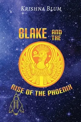 Blake a vzostup Fénixa - Blake and the Rise of the Phoenix