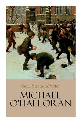Michael O'Halloran: Dobrodružný román pre deti - Michael O'Halloran: Children's Adventure Novel