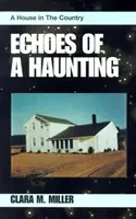 Ozveny strašenia: Dom na vidieku - Echoes of a Haunting: A House in the Country