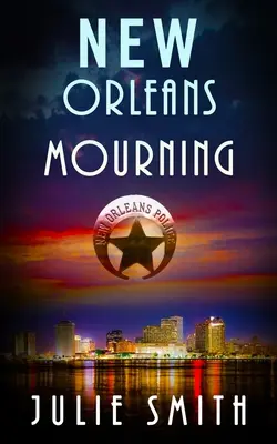 Smútok v New Orleans: Napínavý policajný triler - New Orleans Mourning: A Gripping Police Procedural Thriller