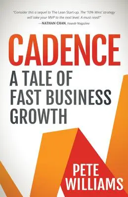 Cadence: Príbeh o príbehu, ktorý sa odohráva na pozadí príbehu, ktorý sa odohráva na pozadí príbehu: Príbeh rýchleho rastu firmy - Cadence: A Tale of Fast Business Growth