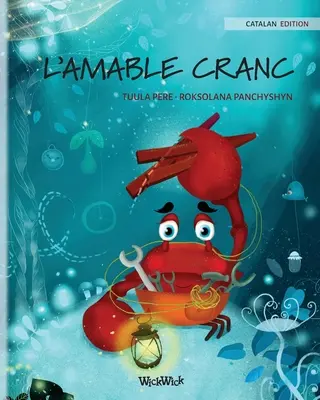 L'AMABLE CRANC (katalánske vydanie knihy The Caring Crab)