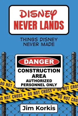 Disney nikdy nepristane: Veci, ktoré Disney nikdy nevyrobil - Disney Never Lands: Things Disney Never Made